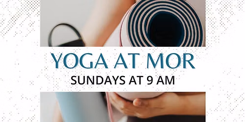 Sunday Morning Yoga at MOR 6\/14