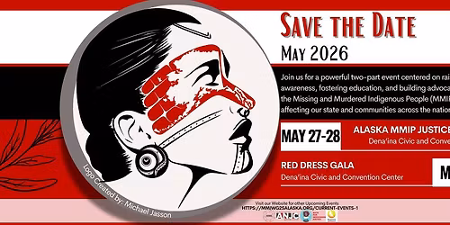 SAVE THE DATE: Alaska MMIP Justice Summit & Red Dress Gala