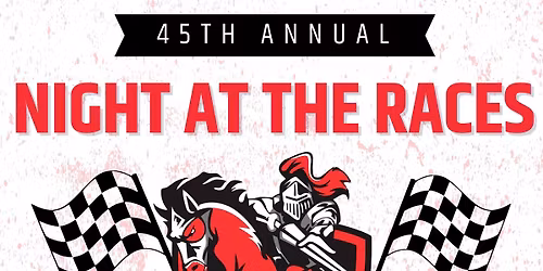 45th Annual Night at the Races 