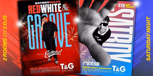 4th of JULY Celebration at Tongue and Groove with DJ EUPHORIA + DJ RUSSO