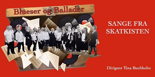 Blueser & Balladers Sange fra Skattekisten