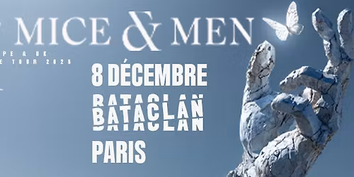 OF MICE & MEN + GH\u00d8STKID + Gore. \u2022 Paris \u2022 Bataclan