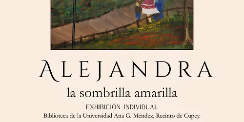 Exhibici\u00f3n: "La Sombrilla Amarilla"