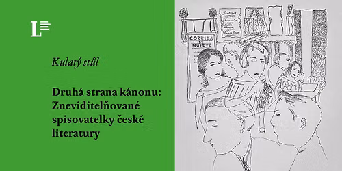 Druh\u00e1 strana k\u00e1nonu: Zneviditel\u0148ovan\u00e9 spisovatelky \u010desk\u00e9 literatury