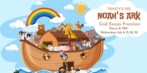 Dinner & VBS: Noah's Ark