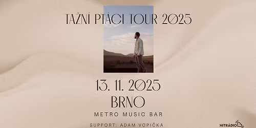 LIPO | TA\u017dN\u00cd PT\u00c1CI TOUR 2025 | support: Adam Vopi\u010dka