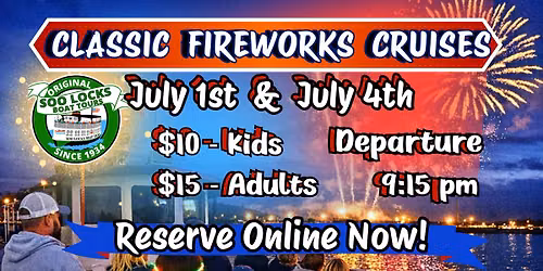Classic Fireworks Cruise ~ July 4th
