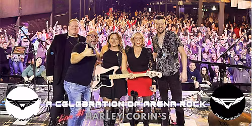 FAIR WARNING | A Celebration of Arena Rock Live at Harley Corin's