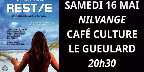 TH\u00c9\u00c2TRE D'Y VOIR - 16 mai : \u00ab REST\/E \u00bb (S\u00e9ance 3) \u25ba Nilvange