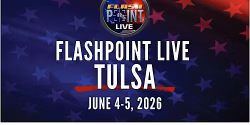 FlashPoint LIVE! Tulsa
