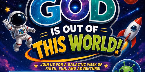 God is OUT OF THIS WORLD!!