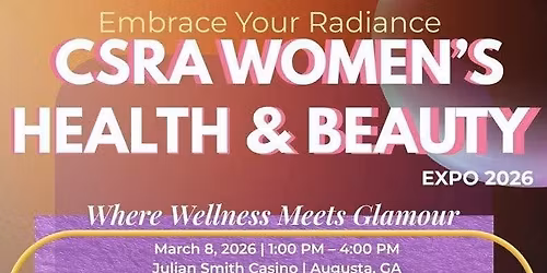 CSRA Women\u2019s Health and Beauty Expo