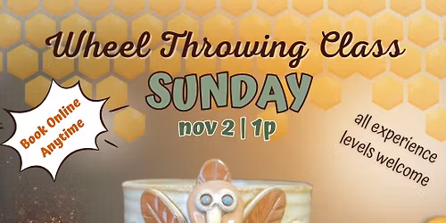 CLASS | Wheel Throwing Turkey Bowl
