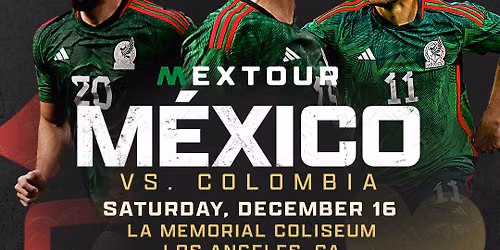 Colombia at Mexico Mens National Football at M&T Bank Stadium