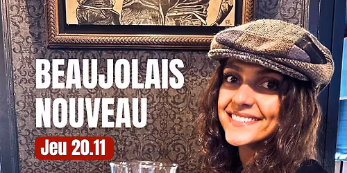 \ud83c\udf77 Beaujolais nouveau