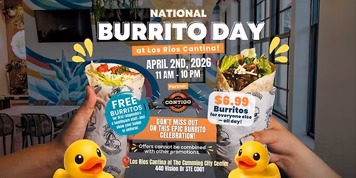 \ud83c\udf2f\ud83c\udf89 NATIONAL BURRITO DAY at Los Rios Cantina! \ud83c\udf89\ud83c\udf2f