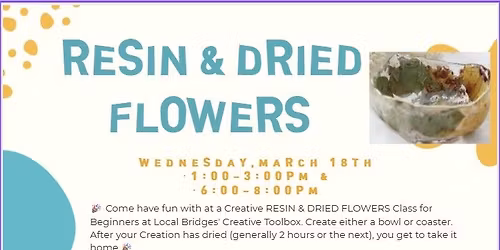 RESIN & DRIED FLOWERS Beginner Class