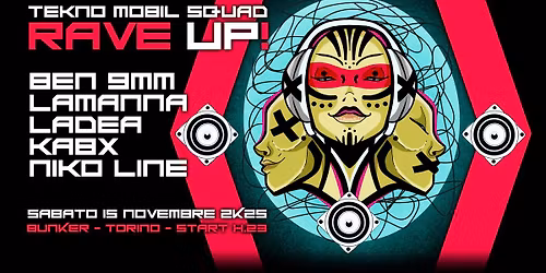 TMS RAVE UP! w\/ BEN 9MM + friends