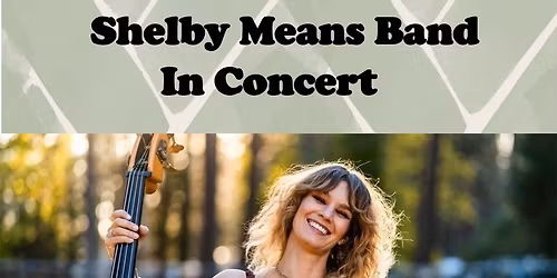 SHELBY MEANS WITH OTTER OPRY AT MONTEREY UNITED METHODIST CHURCH
