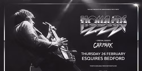 The Howlers + Carpark | Bedford