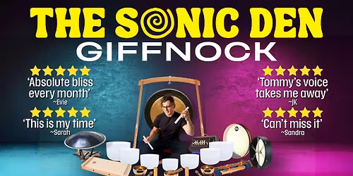 GIFFNOCK - SOUND BATH \/ 09TH MAY (10-11AM)