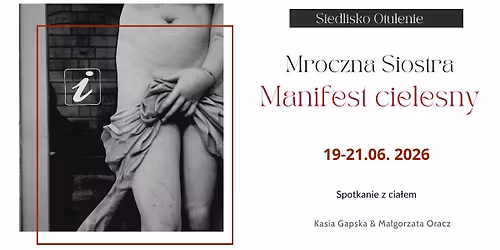 Mroczna siostra. Manifest cielesny