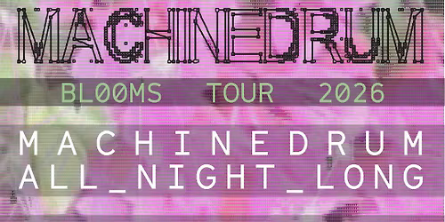 MACHINEDRUM - MINNEAPOLIS BENEFIT SHOW