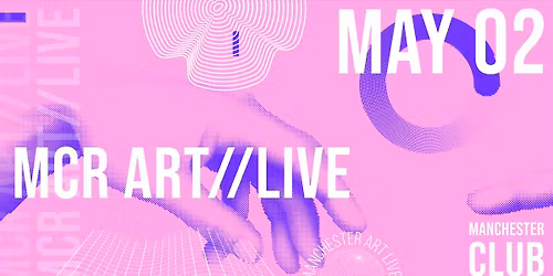 MCR ART\/\/LIVE Festival