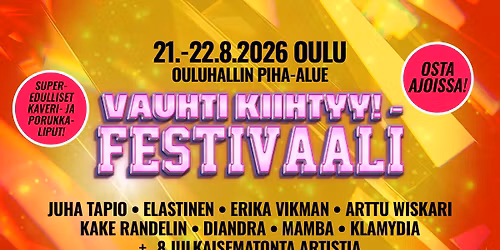 Vauhti Kiihtyy! -Festivaali Oulu 2026
