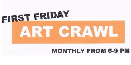 First Friday Art Crawl - July Edition