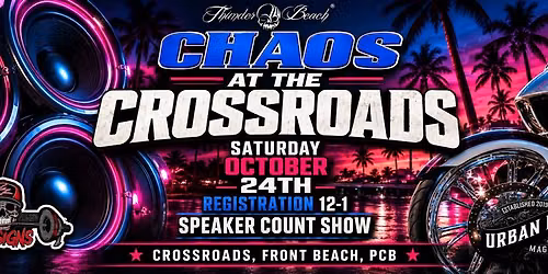 CHAOS AT THE CROSSROADS -Thunder Beach Motorcycle Rally