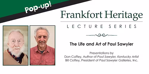 Frankfort Heritage Lecture Series Pop-Up: The Life and Art of Paul Sawyier