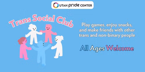 Utah Pride Center - Trans Social Club