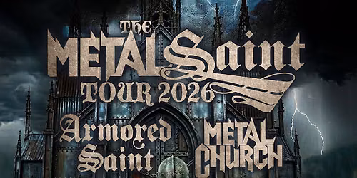 Armored Saint & Metal Church