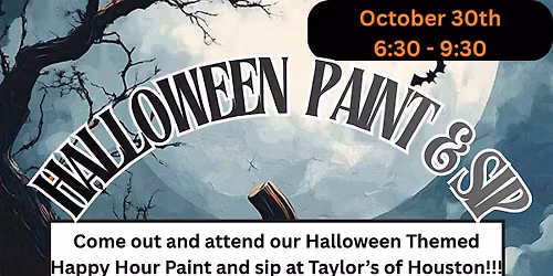 Halloween Edition Paint & Sip Night at Taylor's of Houston
