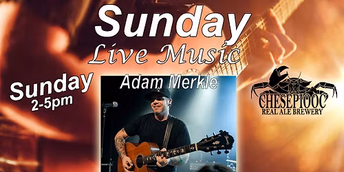 Adam Merkle - Live - Sunday 2pm