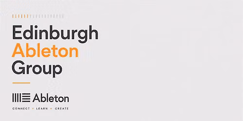 Edinburgh Ableton User Group