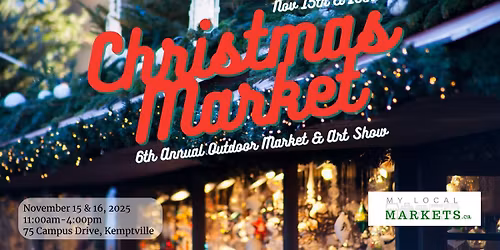 Join is at Kemptville Christmas Market, 6th outdoor and artshow