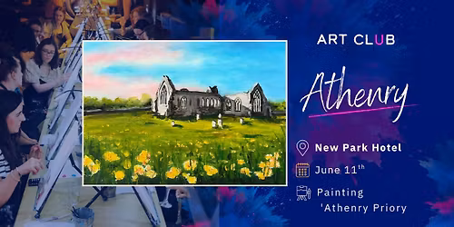 ArtClub -Athenry, Galway - June 11th