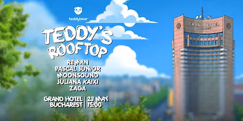 Teddy's Rooftop @ Grand Hotel Bucharest