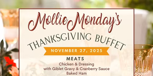 Thanksgiving All You Can Eat Buffet at Mollie Mondays