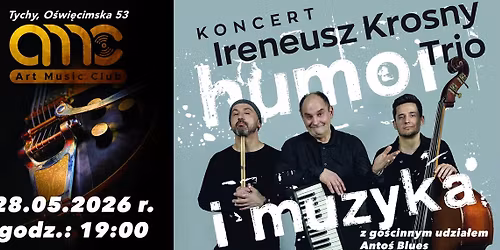 2026-05-28 Koncert Ireneusz Krosny TRIO i go\u015b\u0107: Anto\u015b Blues