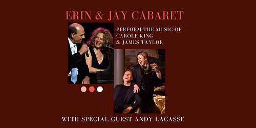 Erin & Jay Cabaret Perform The Music of Carole King & James Taylor