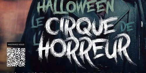 Halloween - Le cirque de l'horreur