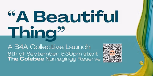 \u201cA Beautiful Thing\u201d The Official Launch of B4A Collective