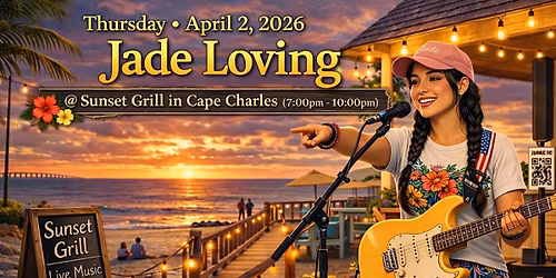 Jade Loving @ Sunset Grill in Cape Charles
