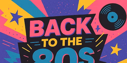 Kingwood's Back To The 80's Fest