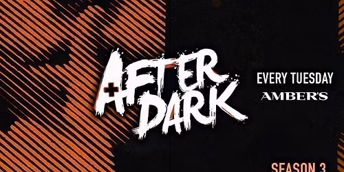 After Dark Tuesdays @ Ambers \ud83e\udde1 Opening Party! Manchester's Biggest Tuesday Night! \u26a1\ufe0f Sells Out Every Week! \u2764\ufe0f\u200d\ud83d\udd25 Season 3