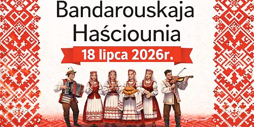 "Bandarouskaja Ha\u015bciounia\u201d \u2013 Amfiteatr Bondary