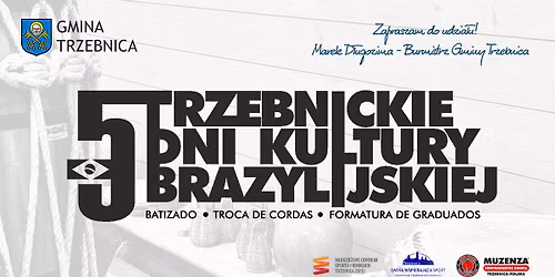 5. Trzebnickie Dni Kultury Brazylijskiej - Batizado, Troca de Corda i Formatura de Graduados